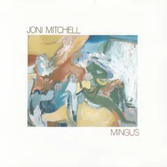 Joni Mitchell – Mingus (CD, Album)