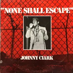 Jonny Clark* – None Shall Escape (Vinyl, LP)