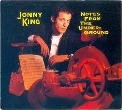 Jonny King (2) – Notes From The Under-Ground (CD, Album)