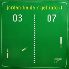 Jordan Fields – Get Into It (Vinyl, 12")