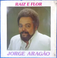 Jorge Aragão – Raiz E Flor (Vinyl, LP)