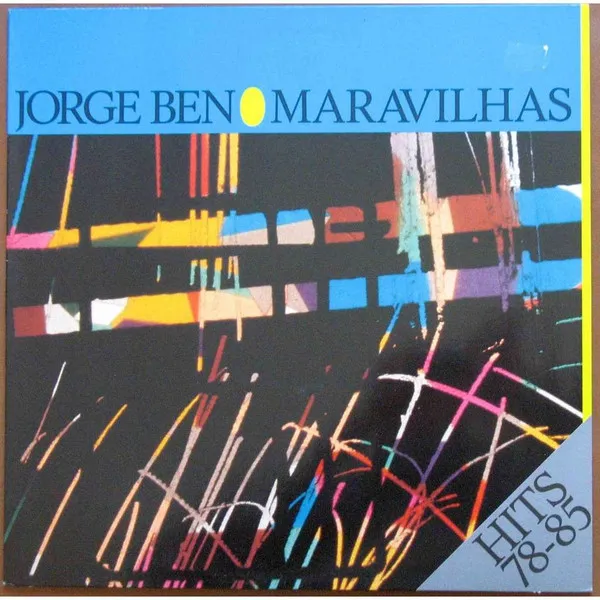 Jorge Ben – Maravilhas 78/85