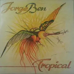 Jorge Ben – Tropical (Vinyl, LP)