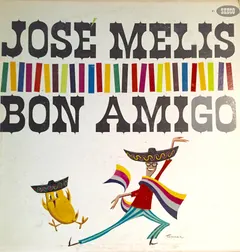 José Melis – Bon Amigo (Vinyl, LP)