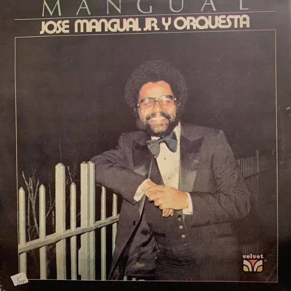 Jose Mangual Jr. Y Orquesta* – Mangual
