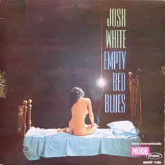 Josh White Mode Disques – Empty Bed Blues (Vinyl, LP)