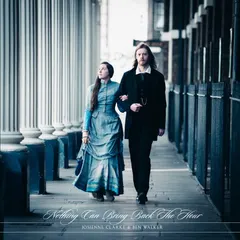 Josienne Clarke And Ben Walker – Nothing Can Bring Back The Hour (CD, Album)