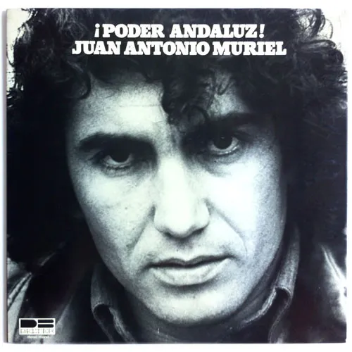 Juan Antonio Muriel – ¡Poder Andaluz!