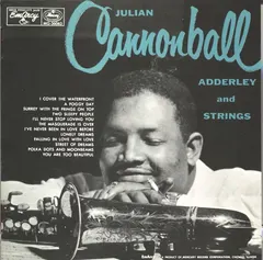 Julian Cannonball Adderley* – And Strings (CD, Album)