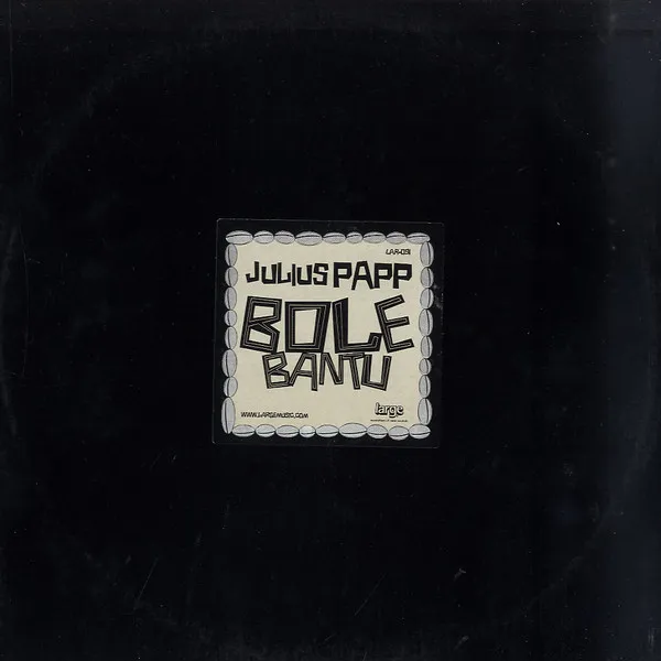 Julius Papp – Bole Bantu