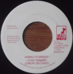 Junior Delgado D.E.B. Music – Armed Robbery (Vinyl, 7")