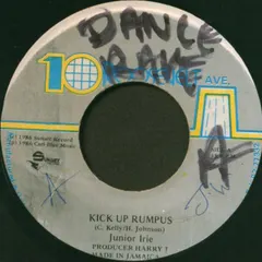 Junior Irie – Kick Up Rumpus (Vinyl, 7")