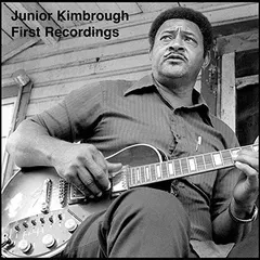 Junior Kimbrough – First Recordings (File, MP3)