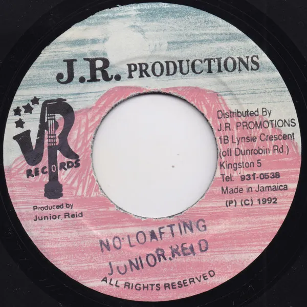 Junior Reid – No Loafting