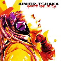 Junior Tshaka – Boosté Par Le Son (File, Album)