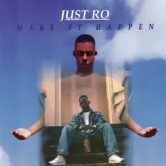 Just Ro – Make It Happen (CD, EP)