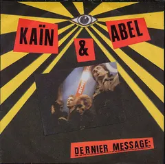 Kaïn & Abel – Dernier Message (Vinyl, 7")