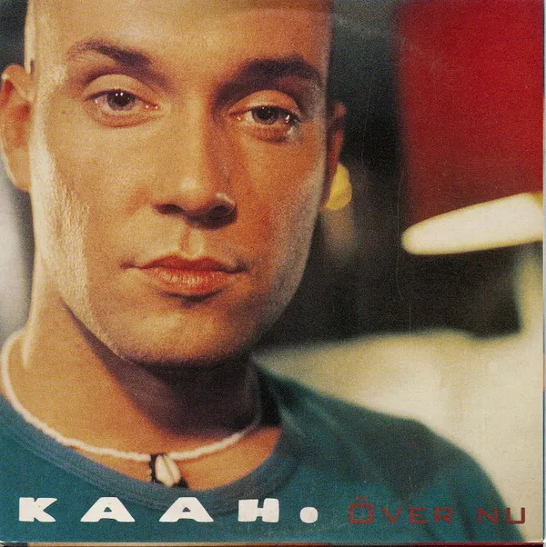 Kaah – Över Nu