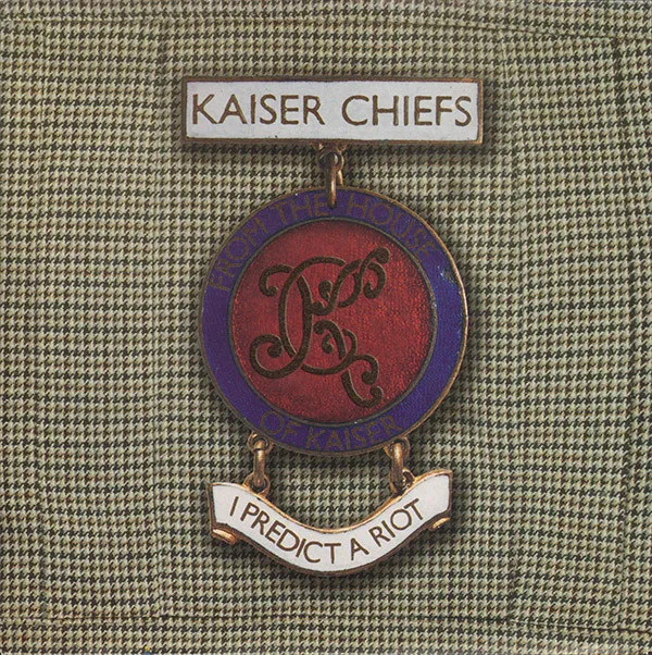 Kaiser Chiefs – I Predict A Riot