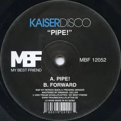 Kaiserdisco – Pipe! (Vinyl, 12")