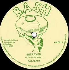 Kalabash* – Betrayed (Vinyl, 12")