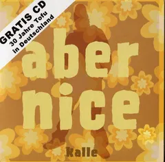 Kalle* – Aber Nice (CD, Single)