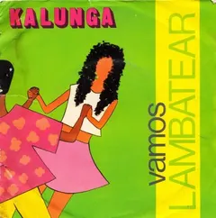 Kalunga – Vamos Lambatear (Vinyl, 7")