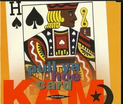 Kam (2) – Pull Ya Hoe Card (CD, Maxi-Single)
