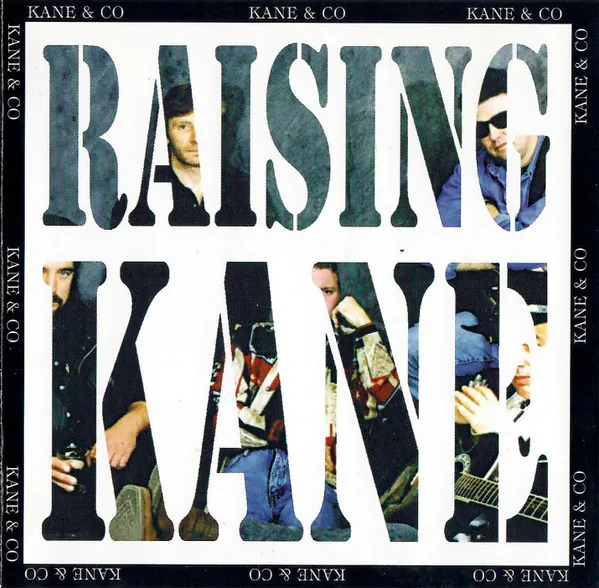 Kane & Co – Raising Kane