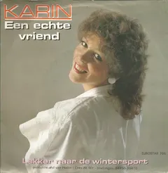 Karin (13) – Een Echte Vriend (Vinyl, 7")