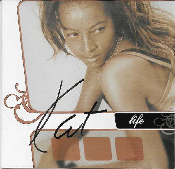 Kat* – Life