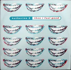 Katherine E – Then I Feel Good (Vinyl, 12")