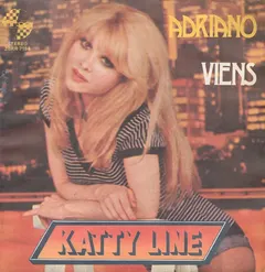 Katty Line – Adriano / Viens (Vinyl, 7")