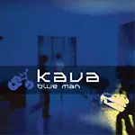 Kava – Blue Man (Vinyl, 12")