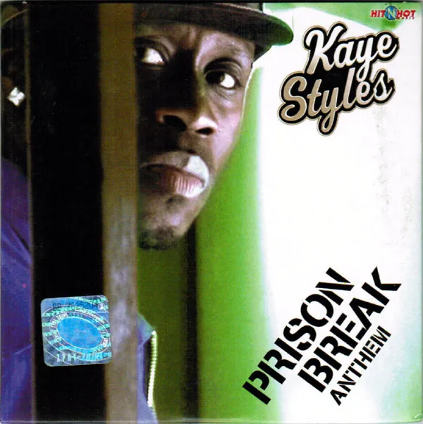 Kaye Styles – Prison Break Anthem