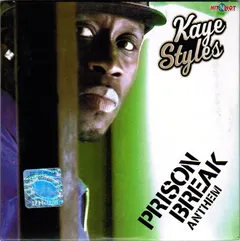 Kaye Styles – Prison Break Anthem (CDr, Single)