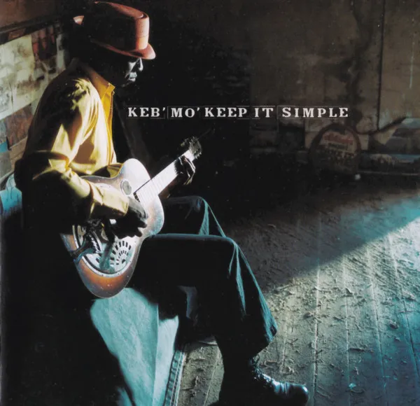 Keb' Mo' – Keep It Simple