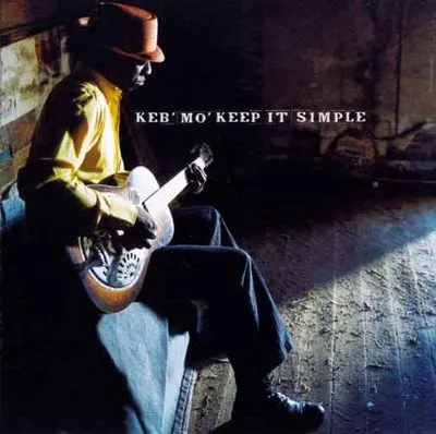 Keb' Mo' – Keep It Simple
