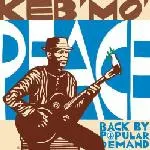 Keb' Mo' Okeh – Peace... Back By Popular Demand (CD, Album)