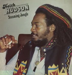 Keith Hudson – Steaming Jungle (Vinyl, LP)