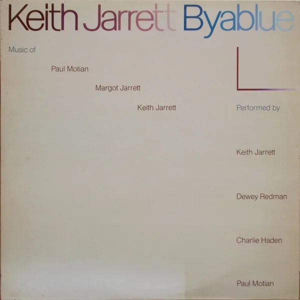 Keith Jarrett – Byablue