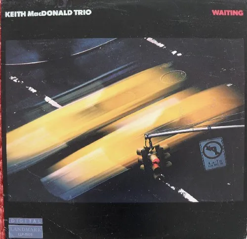 Keith MacDonald Trio – Waiting