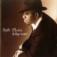 Keith Martin – It's Long Overdue (CD, Album)