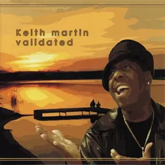 Keith Martin – Validated (CD, Album)