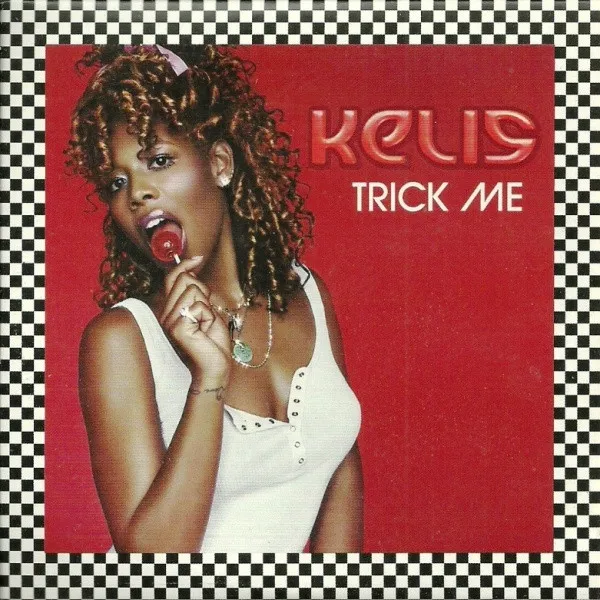 Kelis – Trick Me