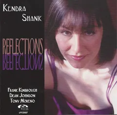 Kendra Shank – Reflections (CD, Album)
