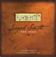 Kenneth Cope (3) – Joseph Smith: The Seer (CD, HDCD)
