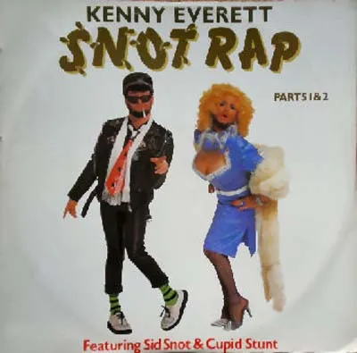 Kenny Everett – Snot Rap