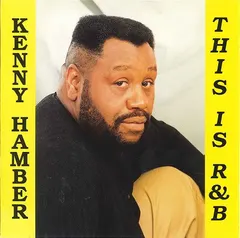 Kenny Hamber – This Is R&B (CD, Album)