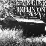 Kevin Duke – Rollin' On (CD, Album)